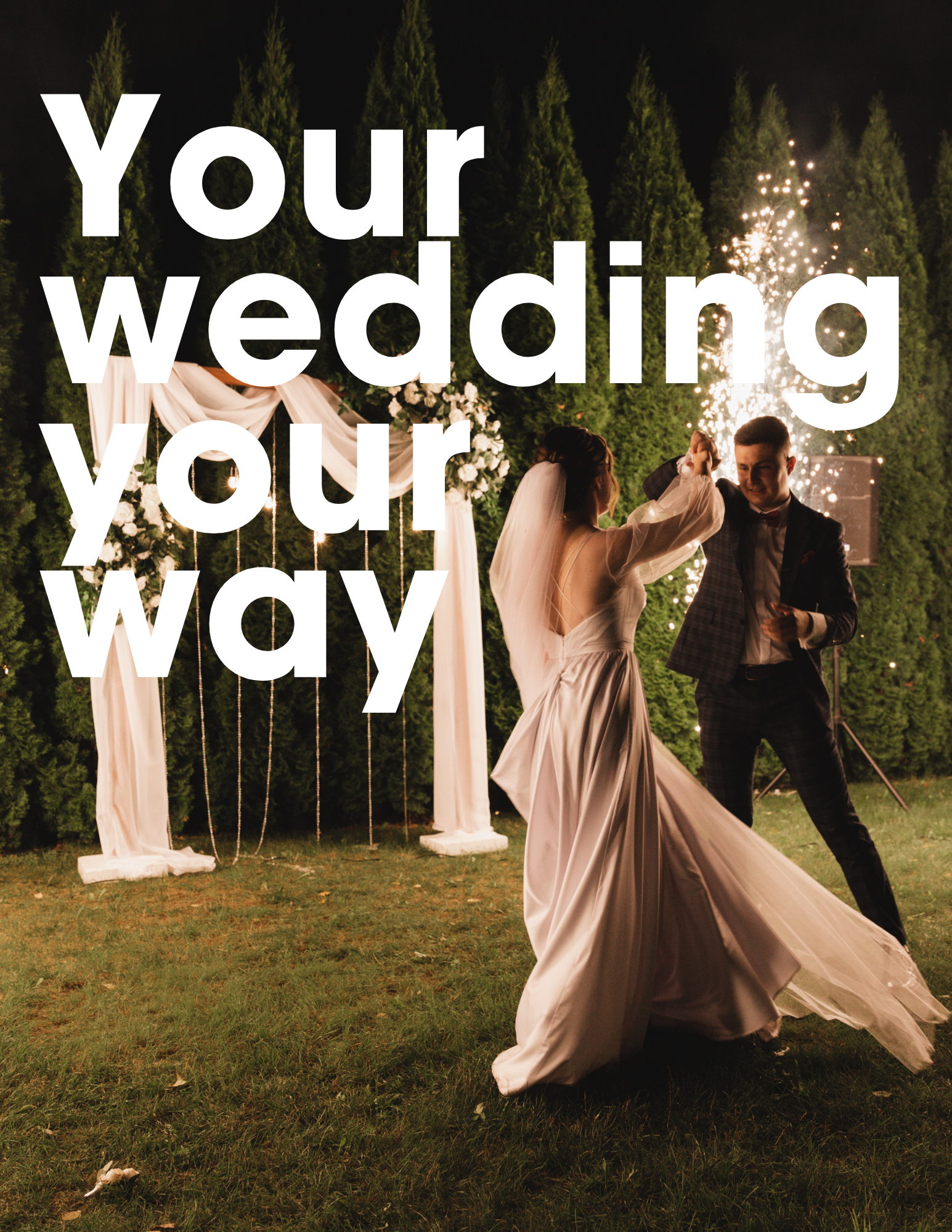 Your Wedding Your Way